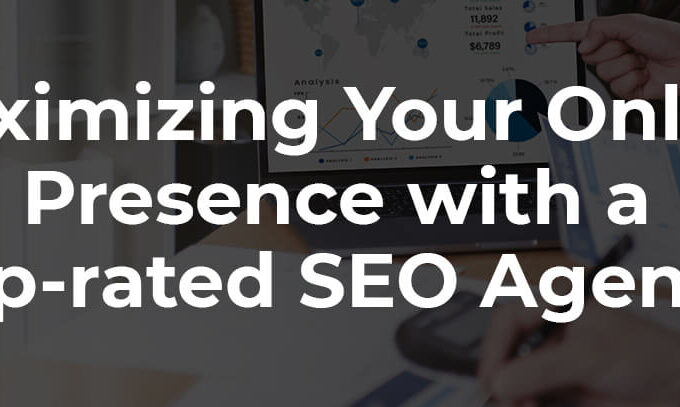 maximizing-your-online-presence-with-a-top-rated-seo-agency